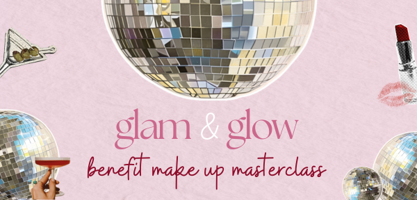 Benefit – Glam & Glow